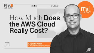 IT's LIVE #Cloud | How much does the AWS Cloud really cost?
