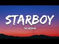 The Weeknd - Starboy (Lyrics) ft. Daft Punk