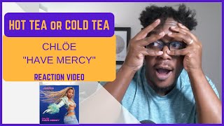 Chlöe- HAVE MERCY REACTION VIDEO!! w/ Auntea Kerel