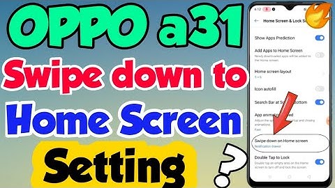 OPPO a31 mein Swipe down to Home Screen Setting kaise kare | OPPO a31 Swipe down Setting | OPPOa31