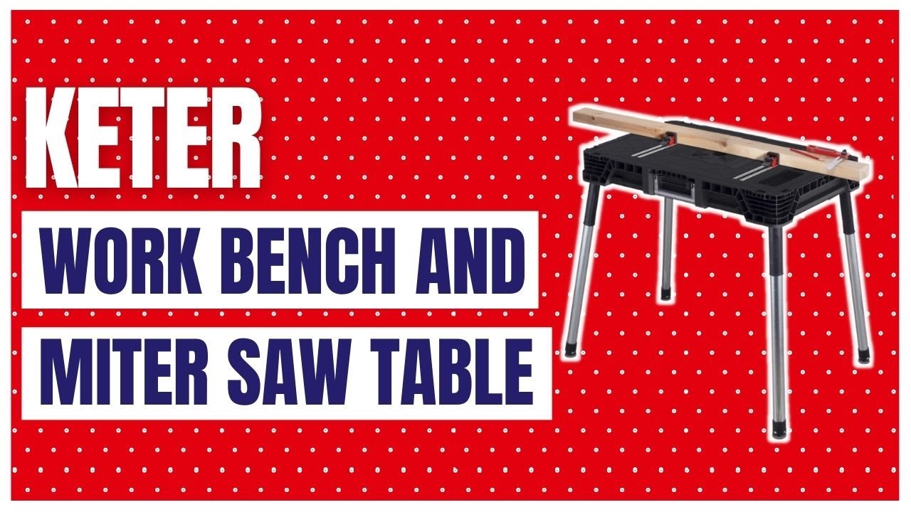 KETER Jobmade Portable Work Bench and Miter Saw Table for Woodworking Tools YouTube