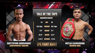 LPS Fight Night 2 | IBA Intercontinental Title | NT Lalbiakkima vs Gerttipong Kumsahwat | Full Fight