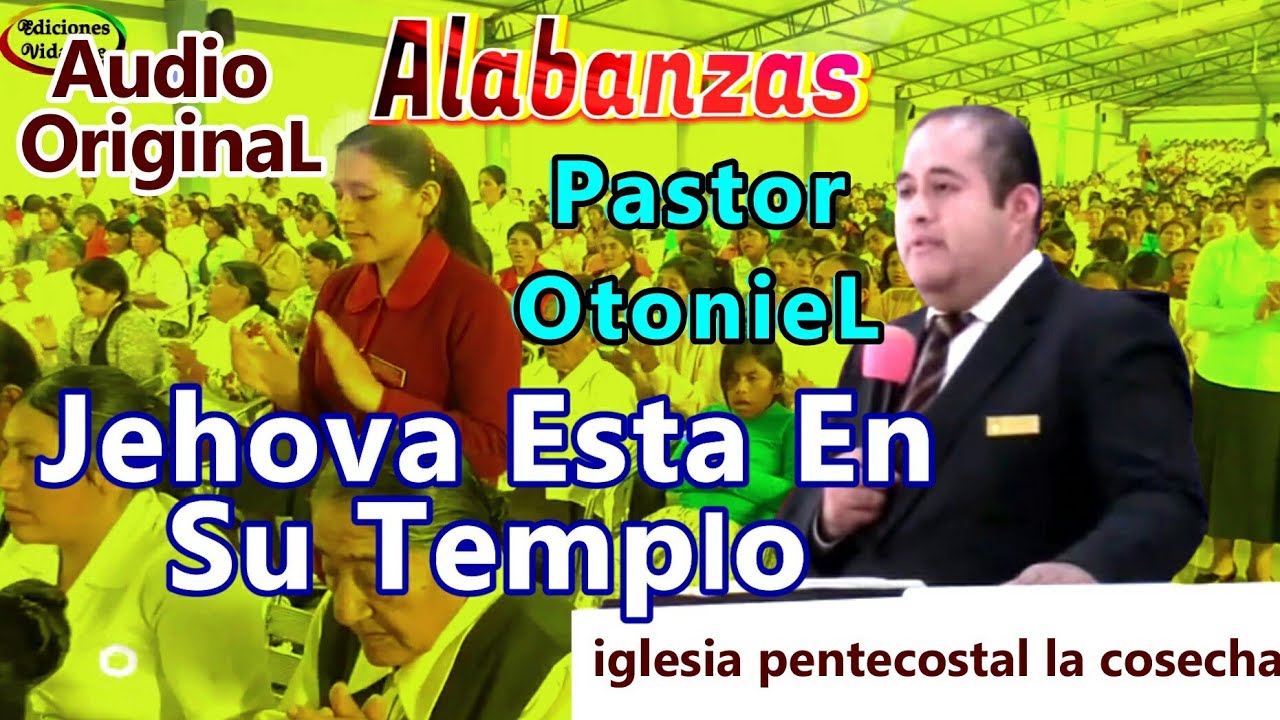 Alabanzas: Para Dios canta: Pastor OtonieL | iglesia pentecostal la cosecha