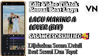 TUTORIAL VN LAGU MAKING A LOVER (BFF)