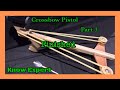 SLINGSHOT CROSSBOW PISTOL home made from off cuts of waste wood part 3. FINISHED!