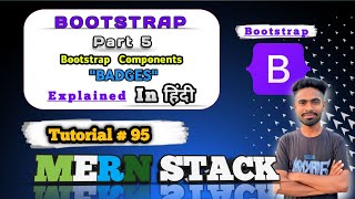 Bootstrap Badges Tutorial in Hindi | Bootstrap 5 Badges Explained with Examples | MERN Stack #95