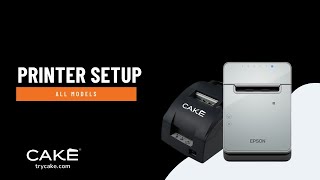 Cake Printer Setup (All Models)