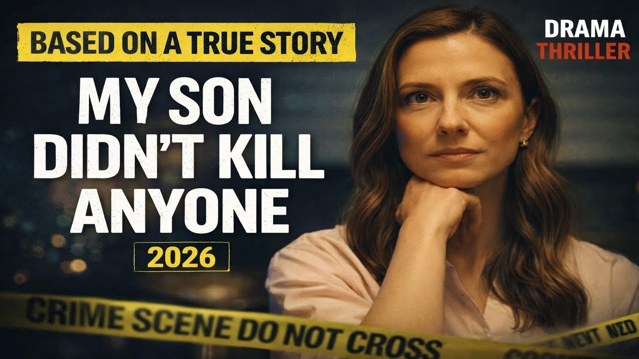 True Story Movie 2026 | My Son Didn’t Kill Anyone | Drama Thriller | Based On Real Events