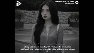 Anh Thương Em Em Thương Ai Lofi - Nghĩ Đi Mà Xem Lúc Em Vừa Chợt Ngã Tik Tok - Nhạc Chill Buồn 2024