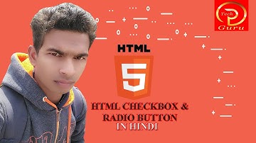 HTML Radio Button and Checkbox Button | HTML 5 in Hindi Part-4, Class-9
