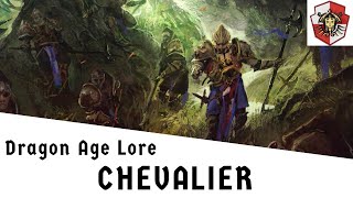 Dragon Age Lore: Chevalier