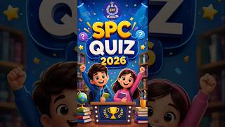 SPC Quiz 2026/Student Police Cadetselection Test Questions and Answers#SPCExamGKquiz2026