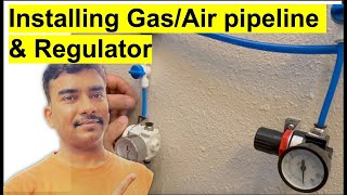 Quick Guide To Installing Gas/Air Lines and Regulator Like a PRO!