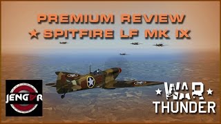 War Thunder Premium Review: Spitfire LF Mk IX (US) - YouTube