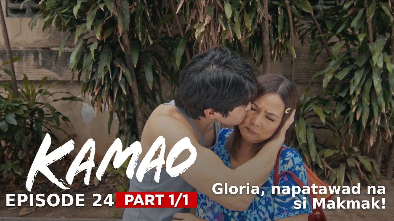 Kamao: Gloria, napatawad na si Makmak! (Episode 24 - Part 1/3)