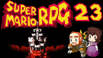 Best Friends Play Super Mario RPG (Part 23)