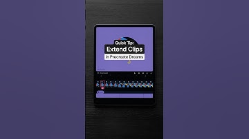 Quick Tip: Extend Clips in #ProcreateDreams