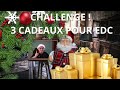 3 cadeaux pour edc  challenge enimus