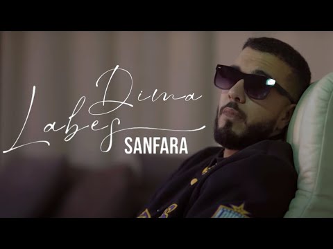 Sanfara - DIMA LABES I ديما لاباس (Clip Officiel)