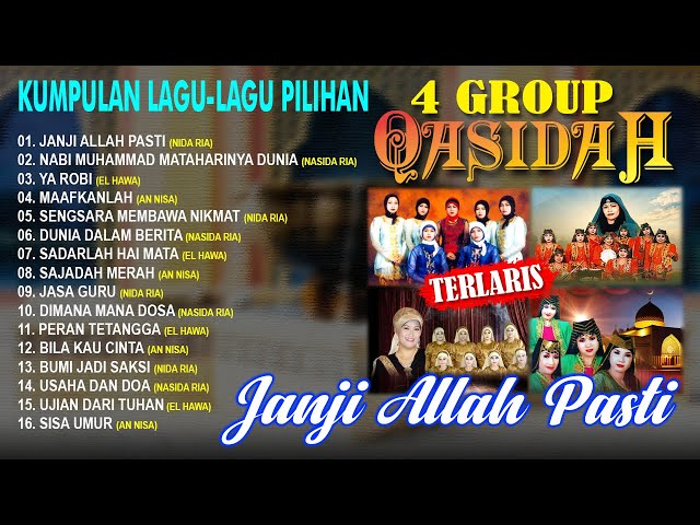 Kumpulan Lagu Lagu Pilihan 4 Group Qasidah Terlaris - Janji Allah Itu Pasti class=