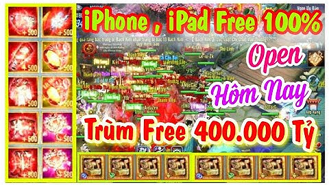 Trùm VLTK Mobile Lậu 21 Phái – Free 400000 Tỷ Knb , IOS  chơi Miễn Phí - JX Võ Lâm Xưng Bá