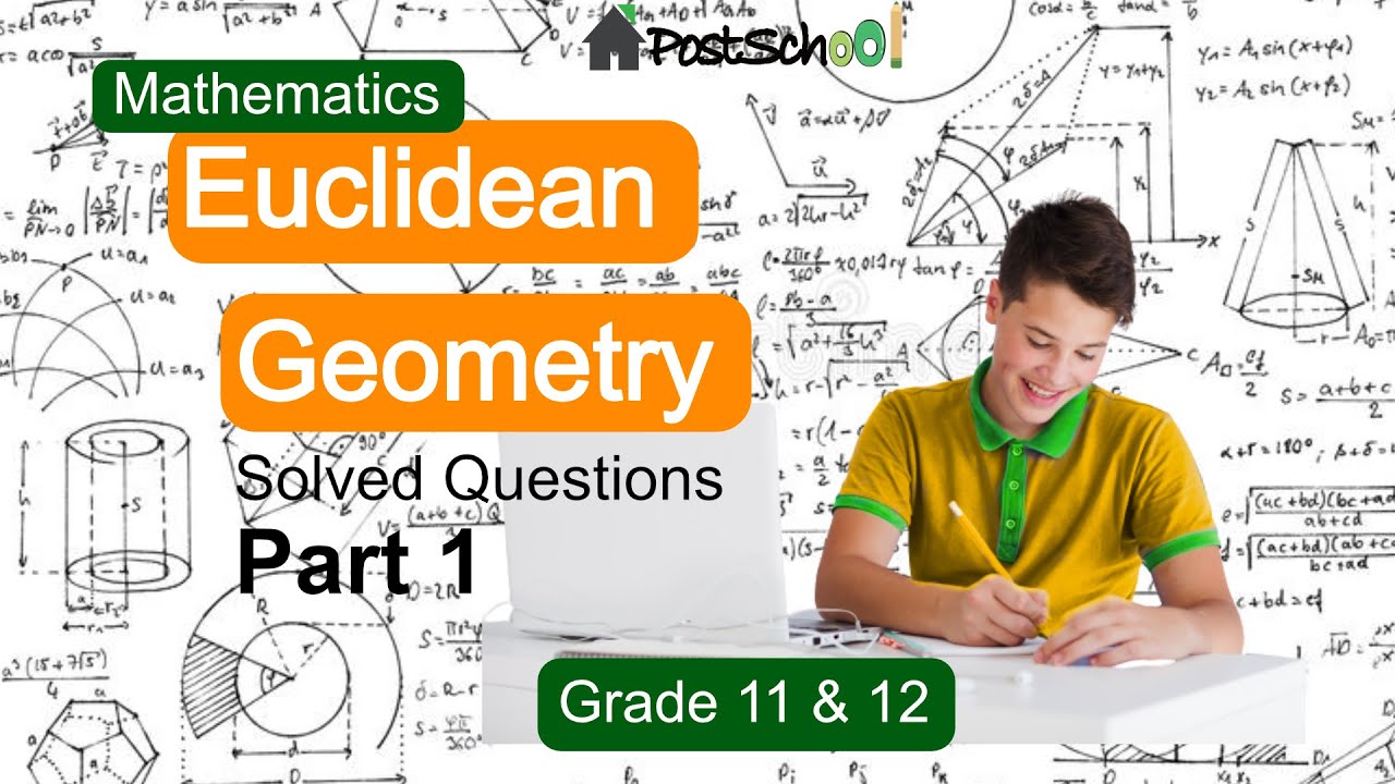 Euclidean Geometry part 1 - Grade 11 & 12 - isiZulu
