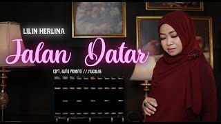 JALAN DATAR - Lilin Herlina