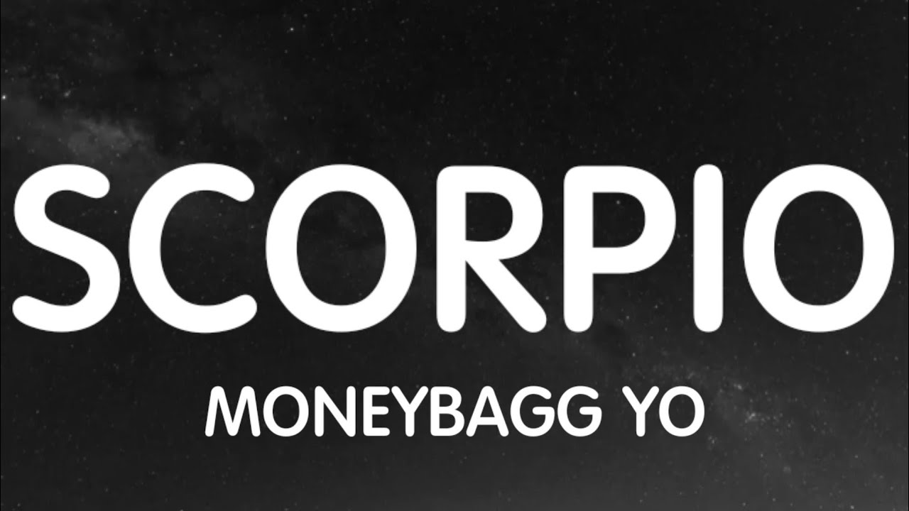 Moneybagg Yo - Scorpio (Lyrics) New Song