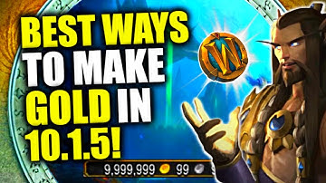 Best Ways To Make GOLD in Patch 10.1.5! Up to 200k/hour | WoW Dragonflight Goldfarming