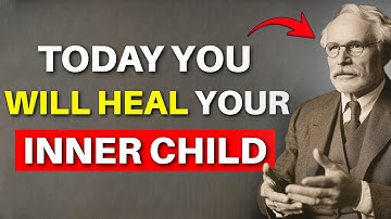 Heal Your Inner Child and the Healthy Adult Man Will Appear | Carl Jung