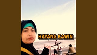 Hayang Kawin