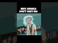 Why Angels Don T Visit Me Lds Funny Angel Starwars 