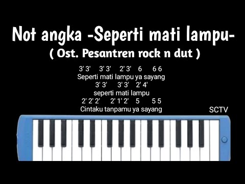 Not Pianika Seperti Mati Lampu Ost Pesantren Rock N Dut Youtube