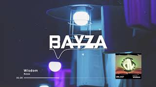 Bayza - Wisdom