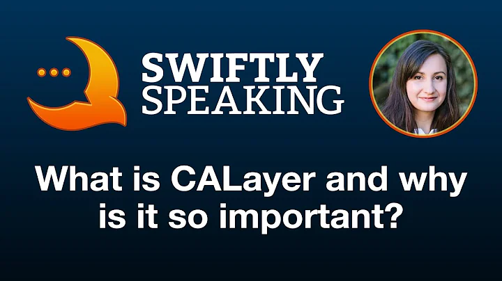 What is CALayer and why is it so important – Janina Kutyn on Swiftly Speaking