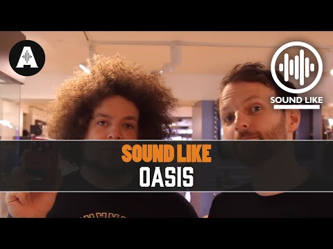 Sound Like Oasis - Without Busting The Bank