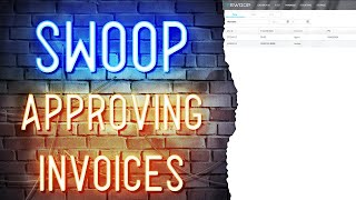 Swoop - Approving Invoices