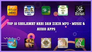 Top 10 Sholawat Nabi Dan Zikir Mp3 Android Apps screenshot 1