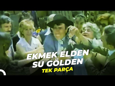 Ekmek Elden Su Gölden | İlyas Salman Eski Türk Filmi Full İzle