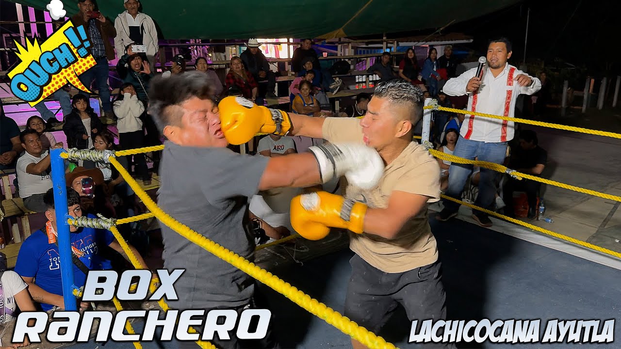 Box Ranchero Box Ranchero Lachicocana Ayutla Oaxaca, El Bombón V.S Juan Pérez se ...