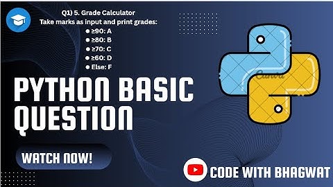 Find grade calculation | beginner coding program explained | python question serirs