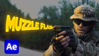 MUZZLE FLASH TUTORIAL | After Effects