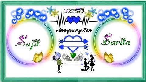 सुजीत संग सरिता 💞 Sujit love sarita name status video ll whatsapp status video #name_status_video 