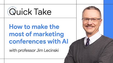 Quick Take: How AI can help you make the most of marketing conferences with professor Jim Lecinski