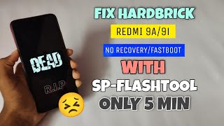 Fix Hardbrick [No Recovery/Fastboot] Redmi 9a/9i With Sp flashtool | Only 5 min screenshot 4