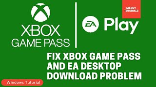 How to fix Xbox Game Pass and EA Desktop games not downloading screenshot 5