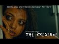 "The Presence" short horror film 2018