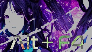 Alt + F4 / 初音ミク (prod.serca_beatz)