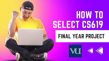 How to Select CS619 Final Year Project - Guidelines