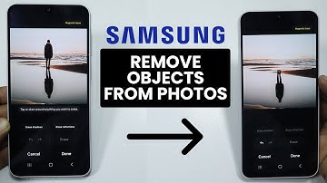 Remove Objects From Photos in Any Samsung Phone - Object Eraser